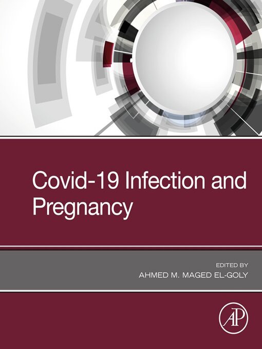 Title details for Covid-19 Infection and Pregnancy by Ahmed M. Maged El-Goly - Wait list